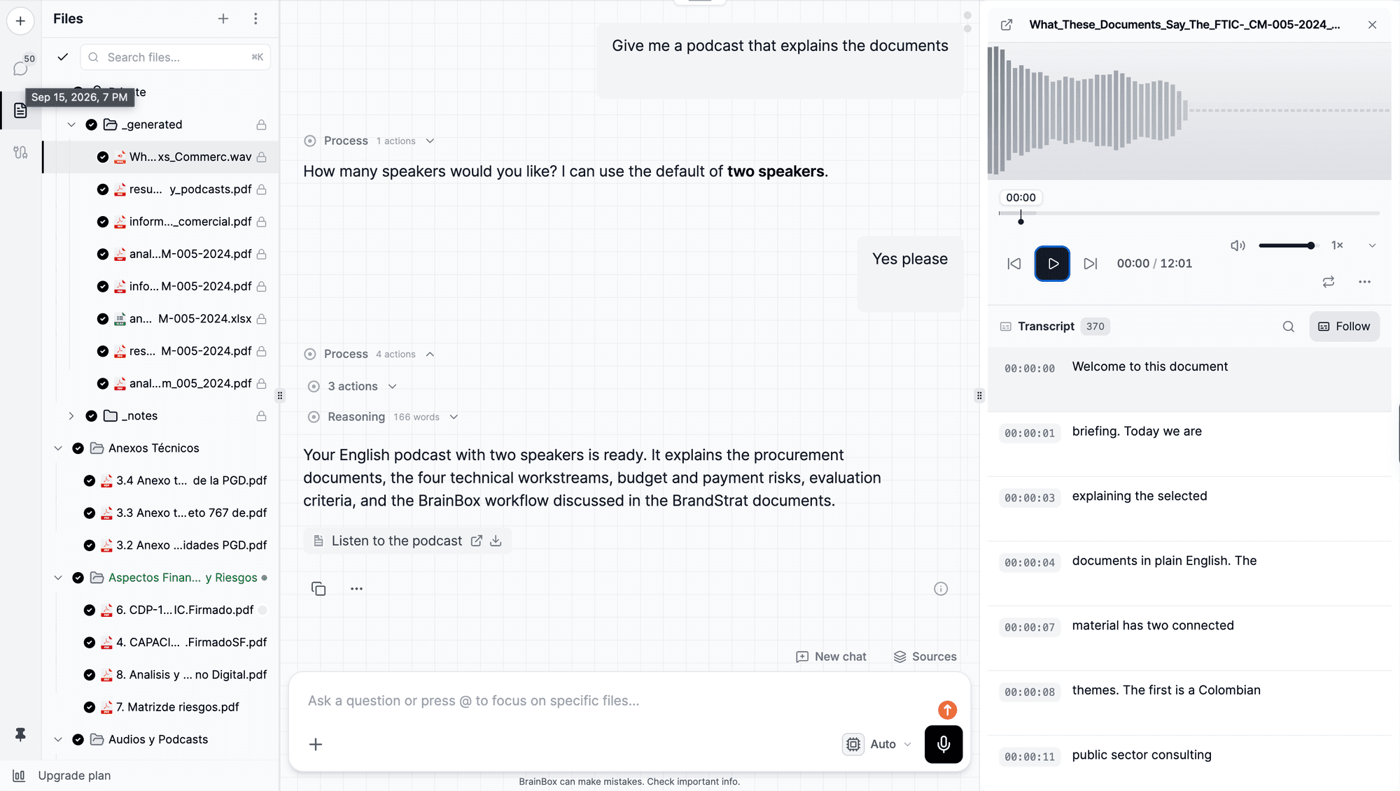 BrainBox chat generating a podcast: the user asks for a podcast that explains the documents, the assistant asks how many speakers and offers two by default, and when done shows the Listen to the podcast link; on the right, the player with the 12-minute episode and its timestamped transcript